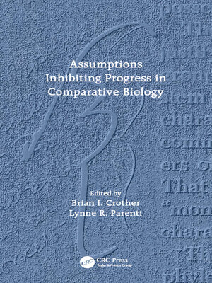 cover image of Assumptions Inhibiting Progress in Comparative Biology